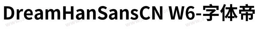 DreamHanSansCN W6字体转换